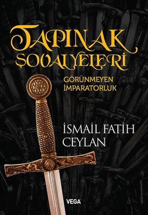 Tapınak Şövalyeleri-Görünmeyen İmparatorluk | Vega Yayınları