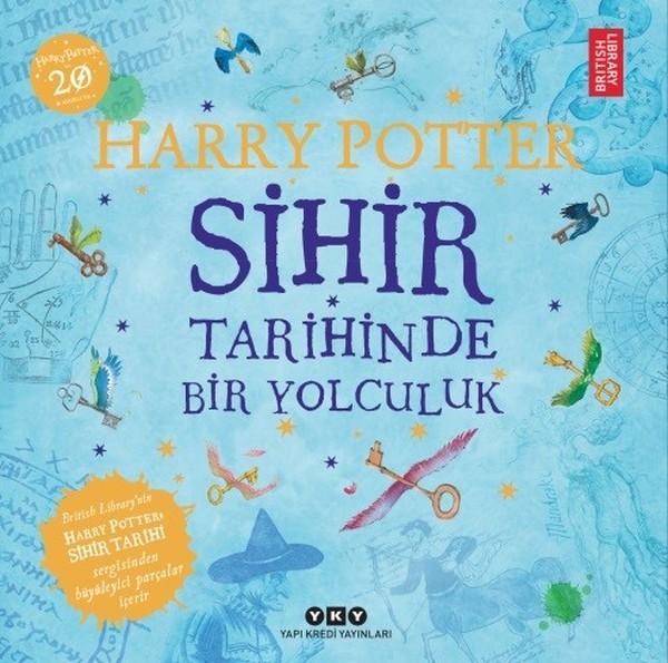 Harry Potter-Sihir Tarihinde Bir Yolculuk | Yapı Kredi Yayınları (İnce Kapak)  - Resim 1