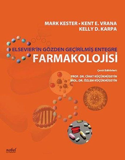 Elsevier'in Gözden Geçirilmiş Entegre Farmakolojisi | Nobel Tıp Kitabevleri (İnce Kapak)