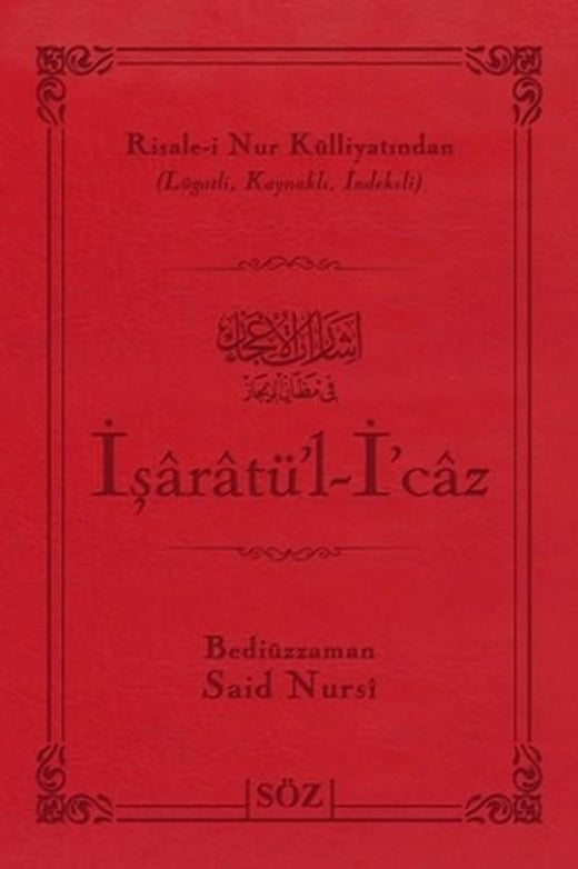 İşaratü'l- İ'caz (Büyük Boy - İki Renk) | Söz Basım Yayın (İnce Kapak)