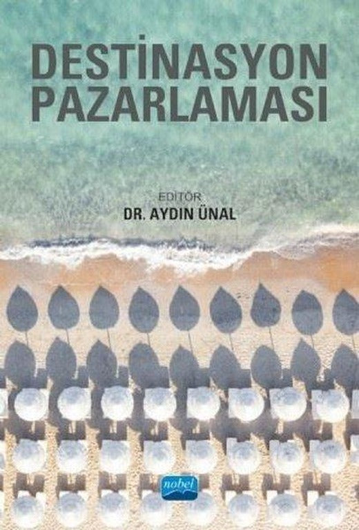 Destinasyon Pazarlaması | Nobel Akademik Yayıncılık (İnce Kapak)
