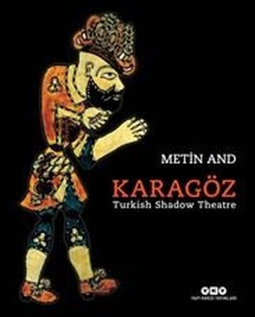 Karagöz-Turkish Shadow Theatre | Yapı Kredi Yayınları (İnce Kapak )