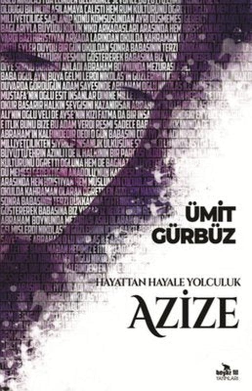 Hayattan Hayale Yolculuk Azize | Beyaz Fil Yayınları