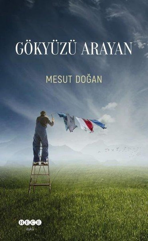 Gökyüzü Arayan | Hece Yayınları (İnce Kapak)