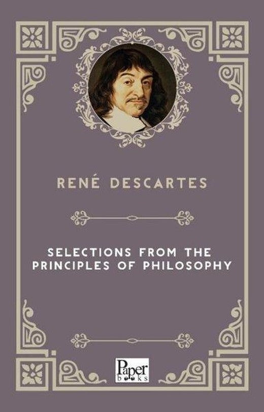 Selections From The Principles Of Philosophy | Paper Books (İnce Kapak)