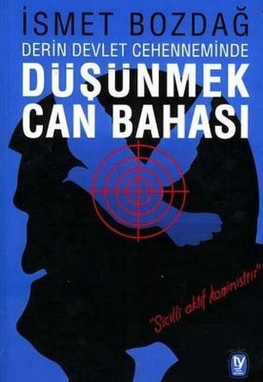 Derin Devlet Cehenneminde Düşünmek Can Bahası | Tekin Yayınevi