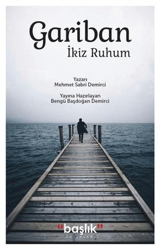 Gariban İkiz Ruhum | Başlık Yayınları (Ciltsiz)