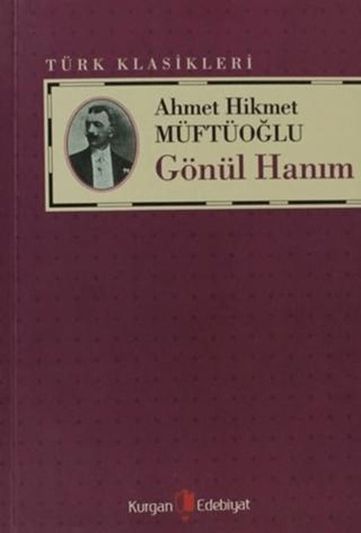 Gönül Hanım | Kurgan Edebiyat (Ciltsiz)