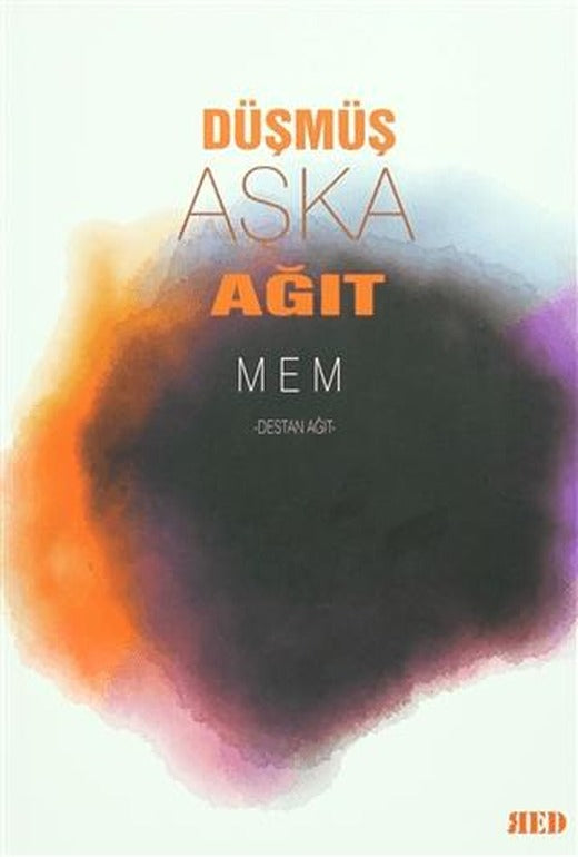 Düşmüş Aşka Ağıt | Red Yayınları (Ciltsiz)
