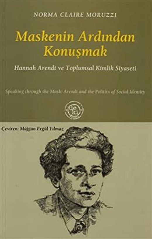 Maskenin Ardından Konuşmak | De Ki Yayınları (Ciltsiz)
