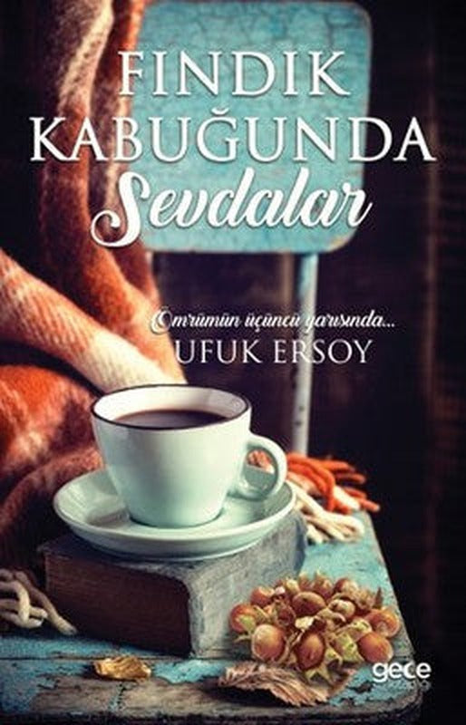 Fındık Kabuğunda Sevdalar | Gece Kitaplığı