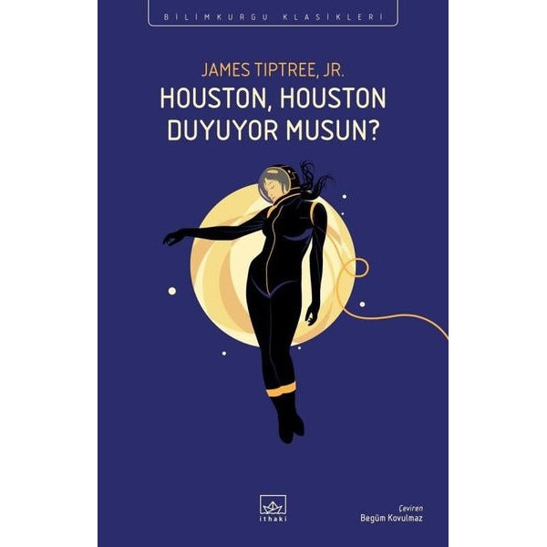 Houston, Houston Duyuyor Musun?