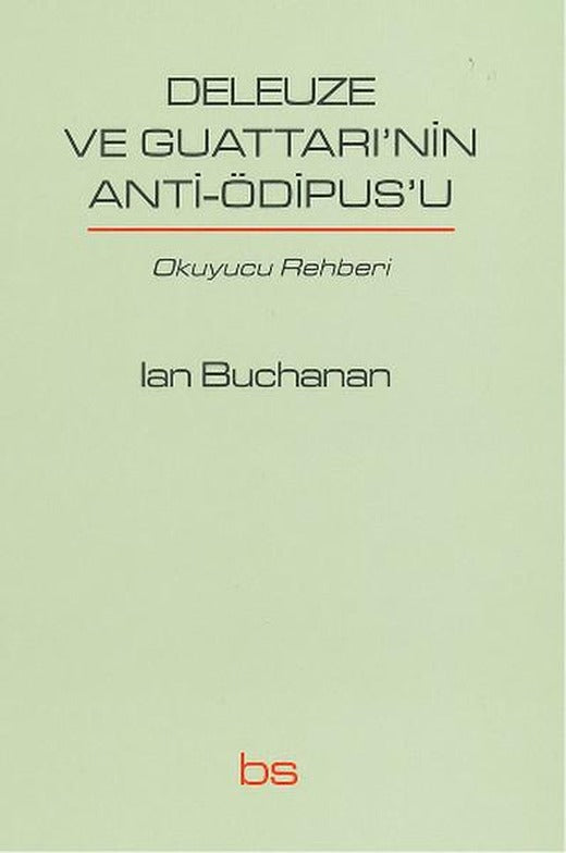 Deleuze ve Guattarı'nin Anti-Ödipus'u | Bilim ve Sosyalizm Yayınları (İnce Kapak)