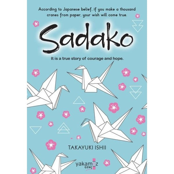 Sadako | Yakamoz Yayınları (İnce Kapak)