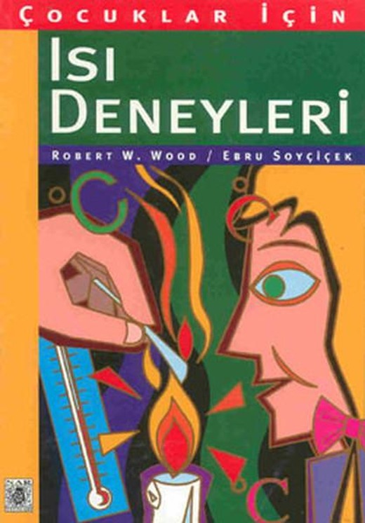Çocuklar İçin Isı Deneyleri | Pan Yayıncılık - Nar Yayın Dizisi (İnce Kapak)
