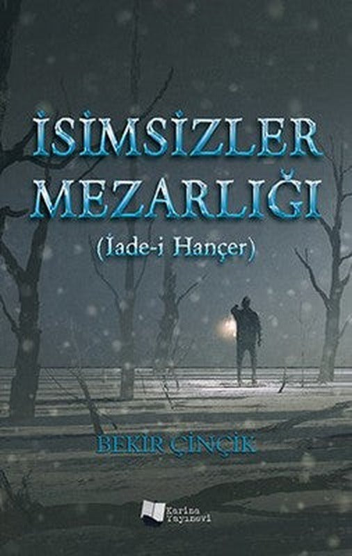 İsimsizler Mezarlığı | Karina Yayınevi