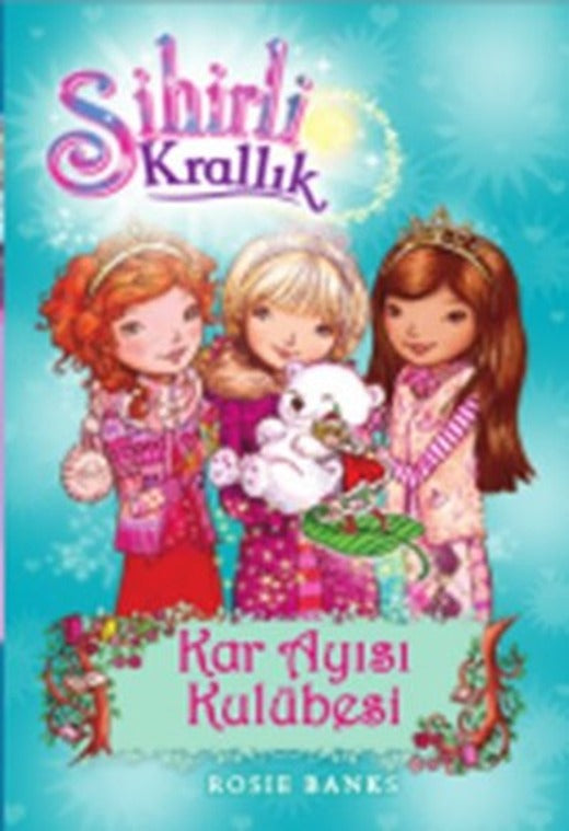 Sihirli Krallık 15-Kar Ayısı Kulübesi | Doğan ve Egmont Yayıncılık