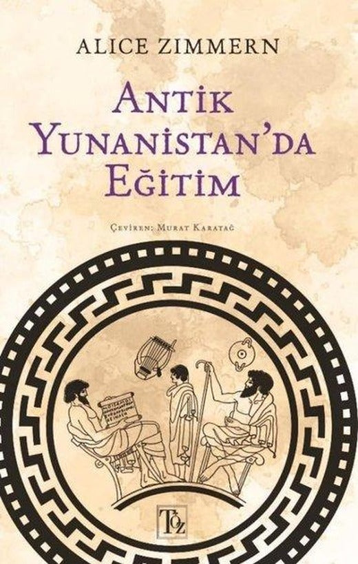 Antik Yunanistan'da Eğitim | Töz Yayınları (İnce Kapak)