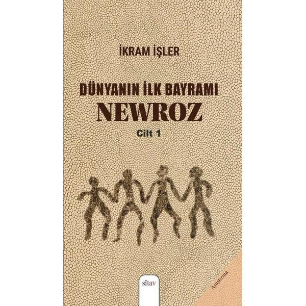 Dünyanın İlk Bayramı Newroz (2 Cilt)
