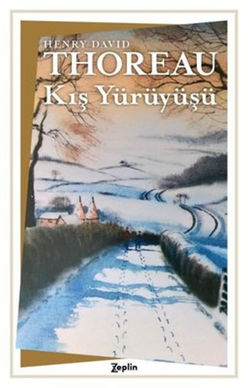 Kış Yürüyüşü | Zeplin Kitap