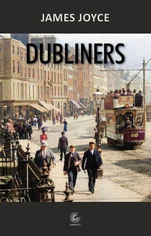 Dubliners | Grafiti Yayınları (İnce Kapak)