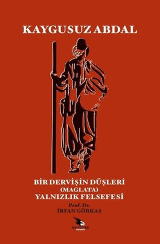 Kaygusuz Abdal - Bir Dervişin Düşleri (Maglata) - Yalnızlık Felsefesi | Kalender Yayınevi
