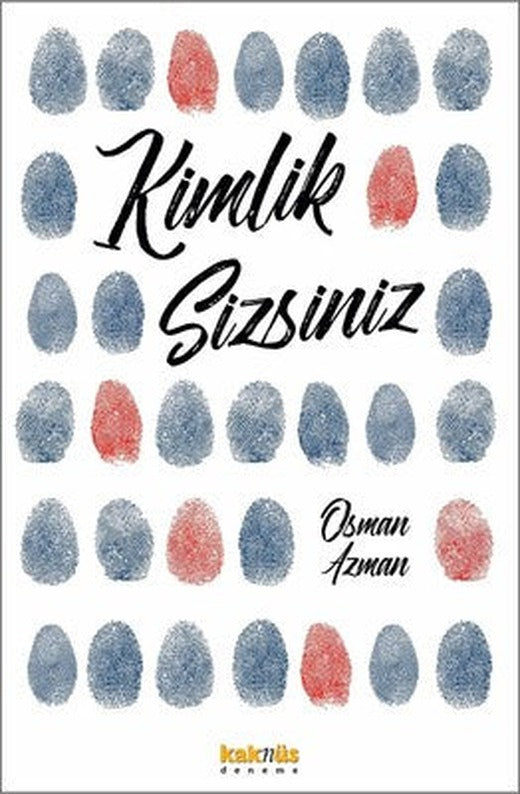 Kimlik Sizsiniz | Kaknüs Yayınları