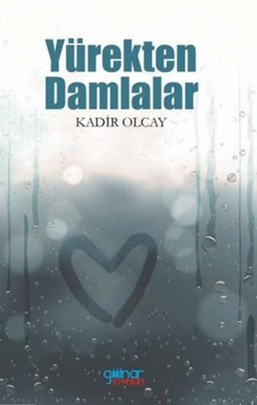 Yürekten Damlalar | Gülnar Yayınları