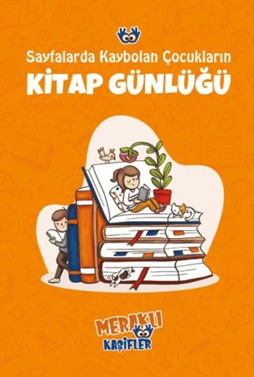 Sayfalarda Kaybolan Çocukların Kitap Günlüğü | Meraklı Kaşifler Yayınevi (Ciltsiz)