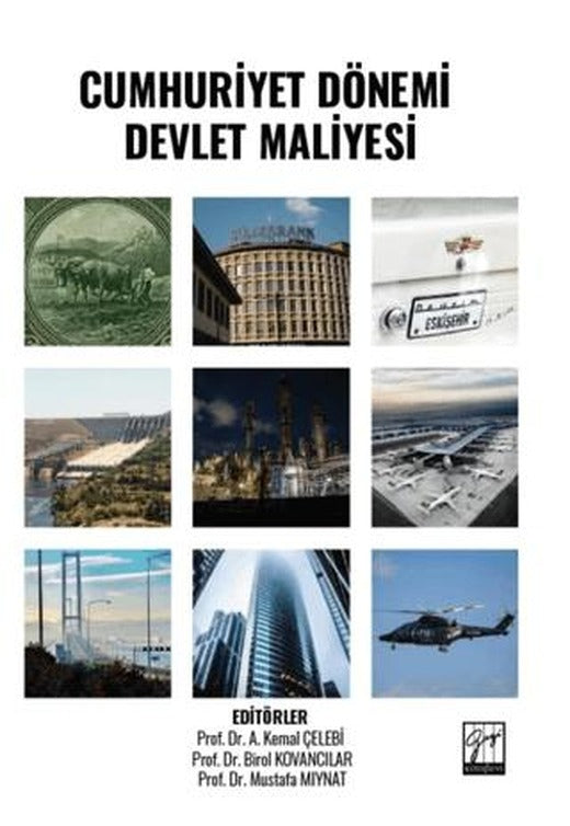 Cumhuriyet Dönemi Devlet Maliyesi | Gazi Kitabevi (Ciltsiz)