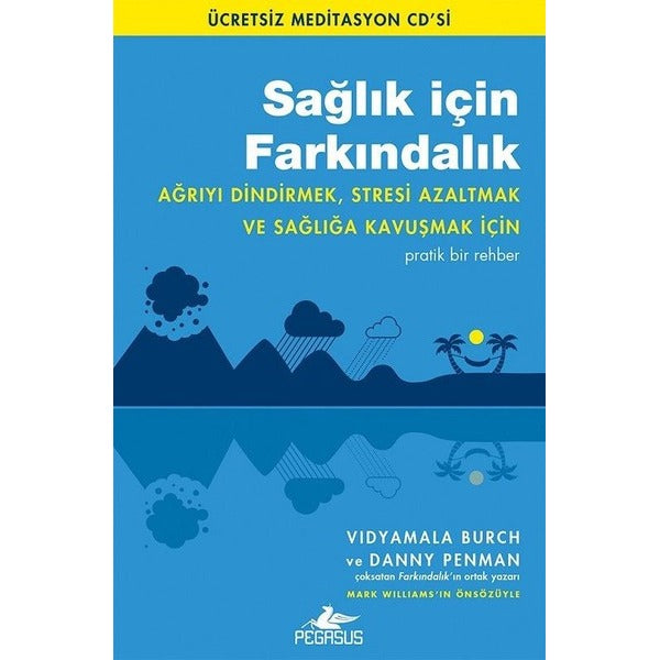 Sağlık İçin Farkındalık-Ücretsiz Meditasyon Cd'si | Pegasus (İnce Kapak)