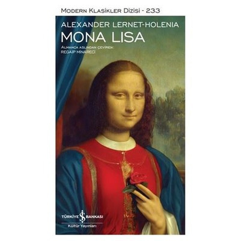 Mona Lisa - Modern Klasikler 233 | İş Bankası Kültür Yayınları (İnce Kapak)