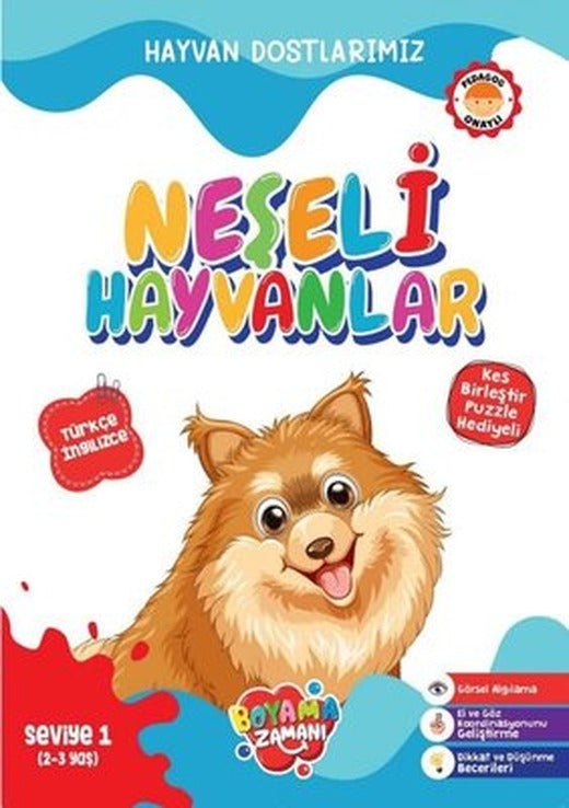 Hayvan Dostlarımız Neşeli Hayvanlar - Seviye 1 (2 - 3 Yaş) | Boyama Zamanı Yayınları