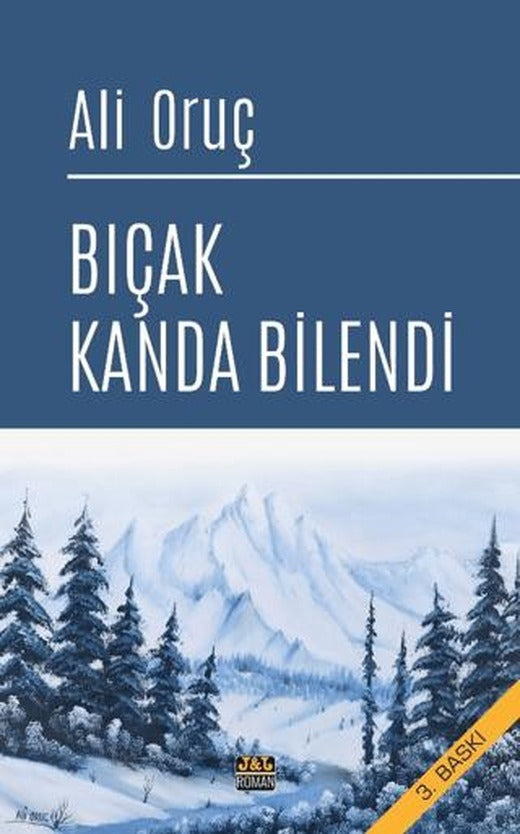 Bıçak Kanda Bilendi