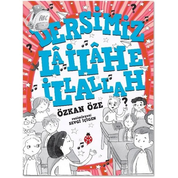 Dersimiz La İlahe İllallah | Uğurböceği (İnce Kapak)