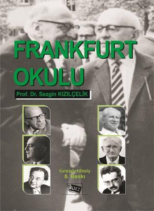 Frankfurt Okulu | Anı Yayıncılık (Ciltsiz)