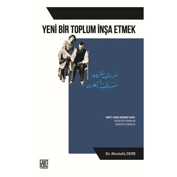 Yeni Bir Toplum İnşa Etmek | Palet Yayınları