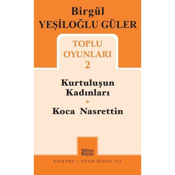 Birgül Yeşiloğlu Güler Toplu Oyunları - 2 | Mitos Boyut Yayınları (İnce Kapak)