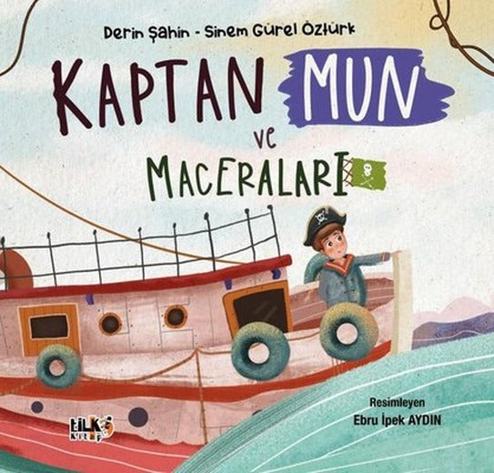 Kaptan Mun ve Maceraları |Tilki Kitap (İnce Kapak)