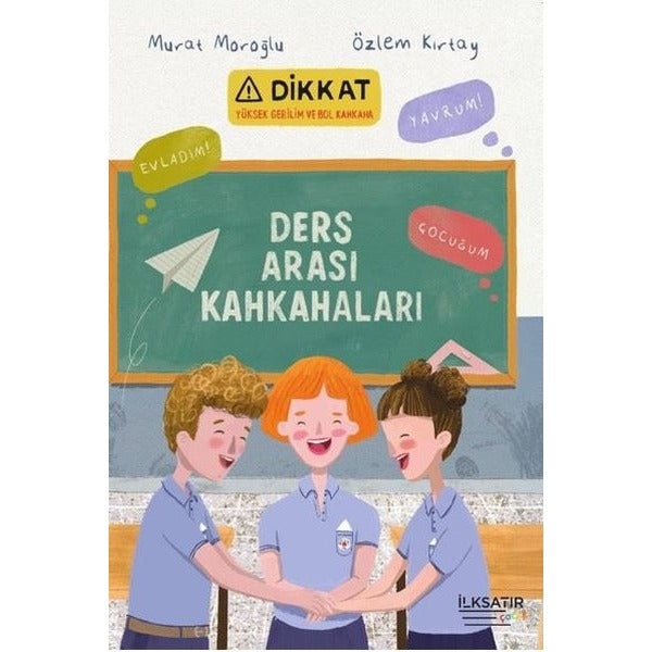 Ders Arası Kahkahaları | İlksatır Yayınevi (İnce Kapak)