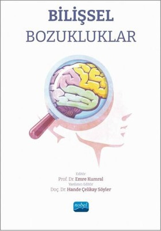 Bilişsel Bozukluklar | Nobel Akademik Yayıncılık