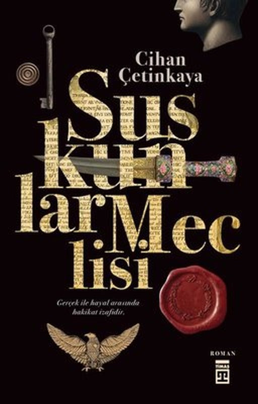 Suskunlar Meclisi | Timaş Yayınları (İnce Kapak)