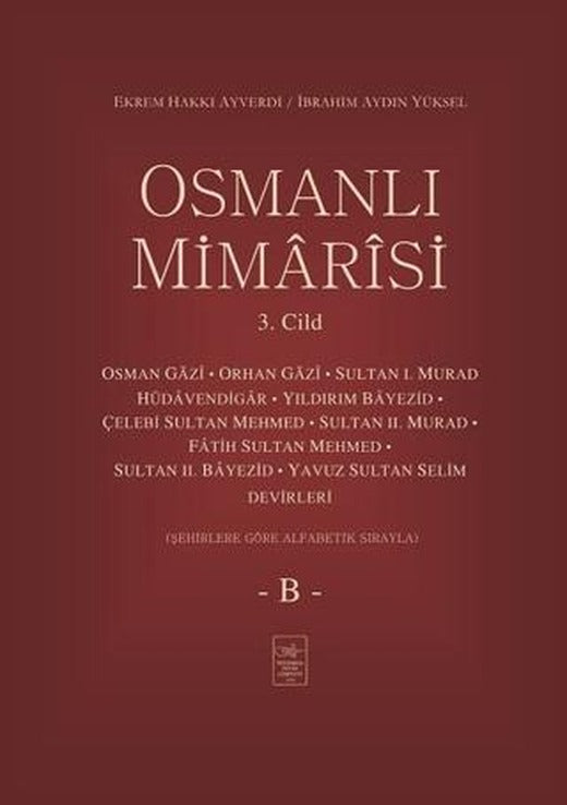 Osmanlı Mimarisi 3. Cilt - B