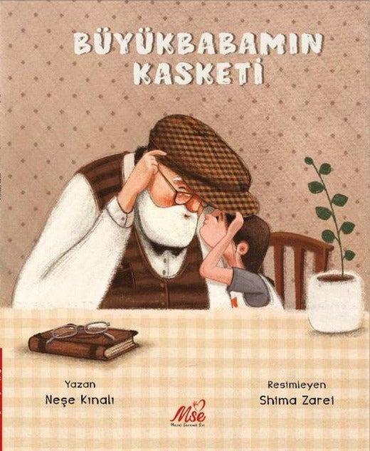 Büyükbabamın Kasketi | Masal Seramik Evi (MSE) (İnce Kapak)