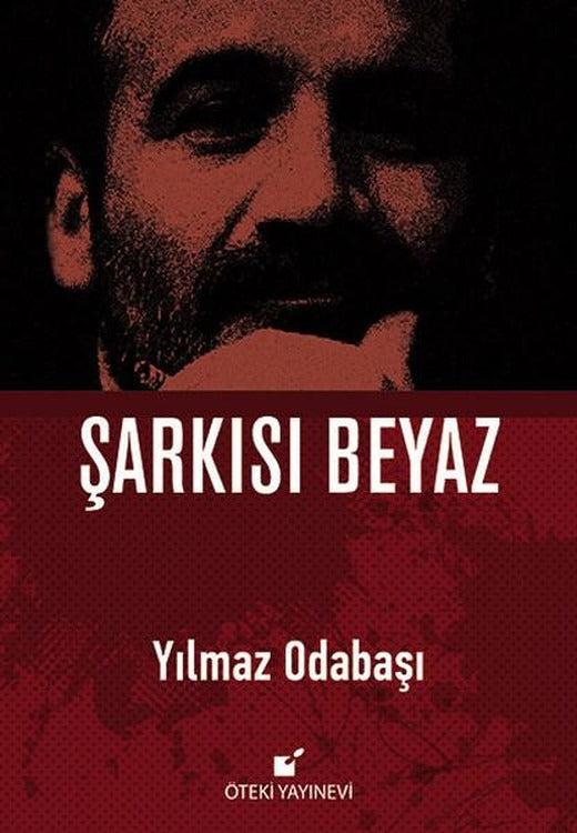 Şarkısı Beyaz | Öteki Yayınevi (Ciltli)