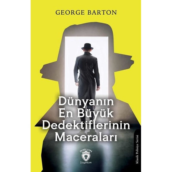 Dünyanın En Büyük Dedektiflerinin Maceraları | Dorlion Yayınları (Ciltsiz)