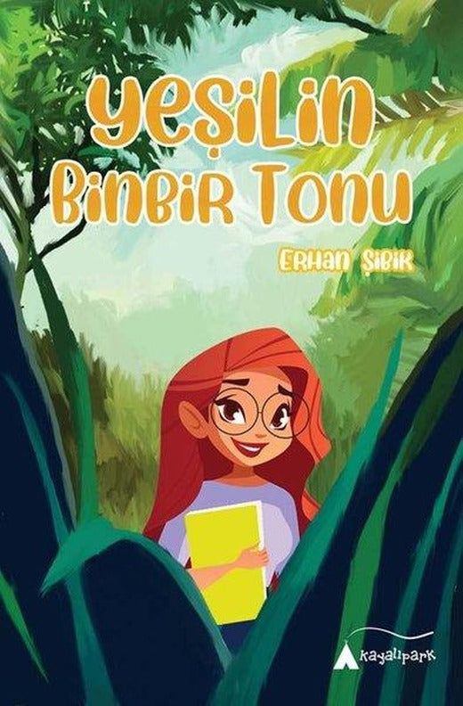 Yeşilin Binbir Tonu | Kayalıpark (İnce Kapak)