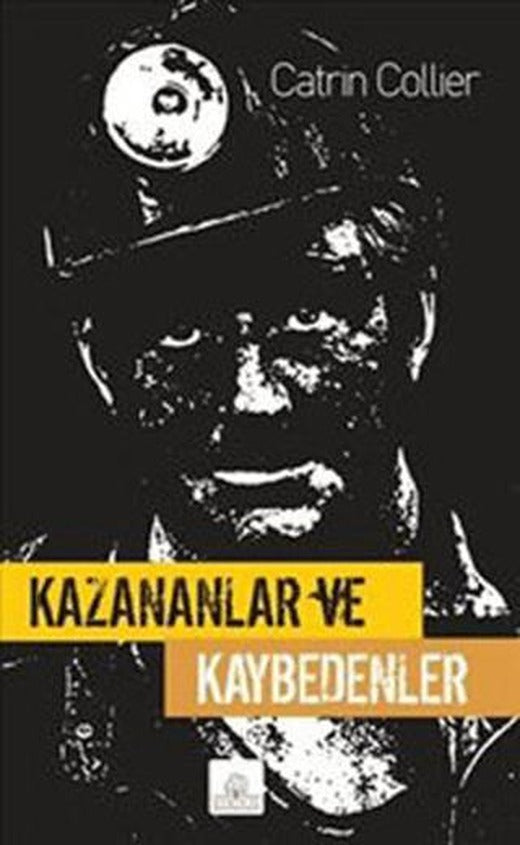 Kazananlar ve Kaybedenler | Kyrhos Yayınları (Ciltsiz)