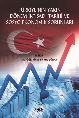 Türkiye'nin Yakın Dönem İktisadi Tarihi ve Sosyo Ekonomik Sorunları | Gece Kitaplığı (Ciltsiz)  - Resim 1