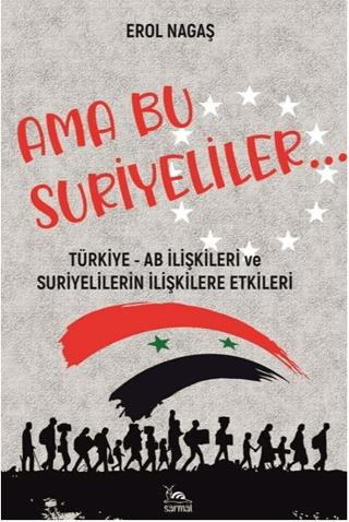 Ama Bu Suriyeliler | Sarmal Kitabevi (Ciltsiz)  - Resim 1